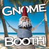 Gnome Booth