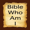 Bible - Who Am I