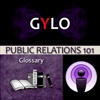 Public Relations Glossary - GYLO Study Aids