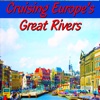 Cruising Europe's Great Rivers - A Travel App