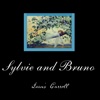 Sylvie and Bruno, Lewis Carroll