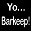Yo Barkeep!