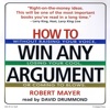 How To Win Any Argument (Audiobook)