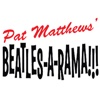 Pat Matthews' Beatles-A-Rama!!!