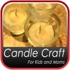 Candle Craft for Kids and Moms