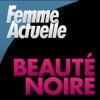 Femme Actuelle "beauté noire", conseils et tendances printemps - été 2011