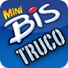 Truco MiniBis