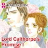 Lord Calthorpe's Promise I-2 (HARLEQUIN)