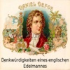 Denkwürdigkeiten eines englischen Edelmannes  - Daniel Defoe  - eBook