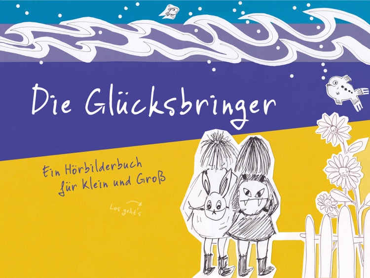 Die Glücksbringer – ein Hörbilderbuch für Klein und Groß