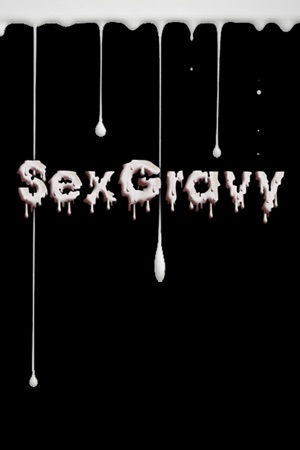 Sex Gravy