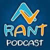 AV Rant Podcast