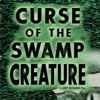 Curse of the Swamp Creature