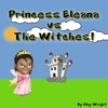 Princess Eleana vs The Witches!