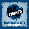 Man City '+' Fanchants & Football Songs