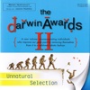 The Darwin Awards II: Unnatural Selection (Audiobook)