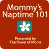 Mommy's Naptime 101 by April Perry
