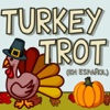 Turkey Trot - En Español