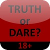 Truth or Dare - 18+