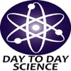 Day to Day Science