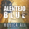 Alentejo Blue (by Monica Ali)