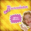 Buncolator