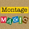 Montage Magic