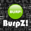 BurpZ! - THE MOST DISGUSTING BURP APP EVER! -