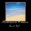 Robinson Crusoe,Daniel Defoe