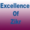 The Excellence of Zikr