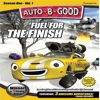 Auto-B-Good: Fuel for the Finish Animated AppVideo for Kids