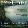 Explore: Stories of Survival From Off The Map (Audiobook)