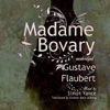 Madame Bovary (by Gustave Flaubert)