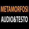 Metamorfosi - audio e testo