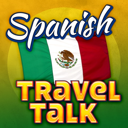 Spanish Travel Talk - Speak & Learn Now!