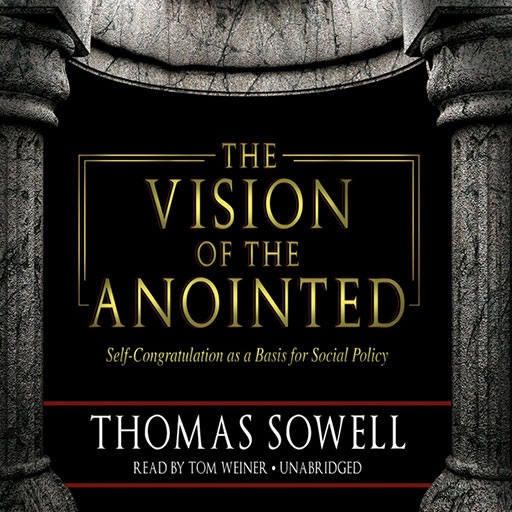 The Vision of the Anointed [by Thomas Sowell] icon