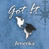 Got it - Amerika