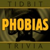 Phobias - Tidbit Trivia