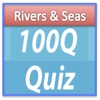Rivers & Seas - 100Q Quiz