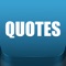 The Quotes app has more than 5,000 carefully selected quotes and phrases to motive, inspire and wake up the poet inside you, making your day much more enjoyable