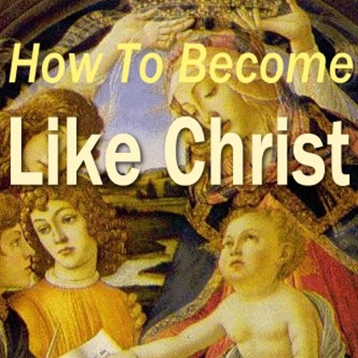 How To Become Like Christ - This Book Will Change Your Life icon