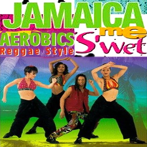 Jamaica Me S'wet Reggae Caribbean Dance Workout