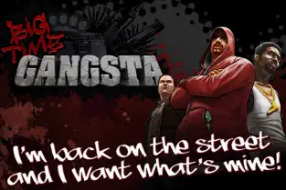 Big Time Gangsta, game for IOS