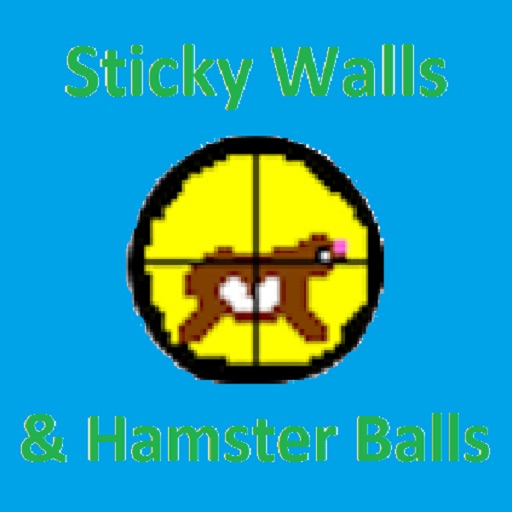 SWAHB (Sticky Walls & Hamster Balls)