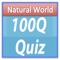 Natural World - 100Q Quiz