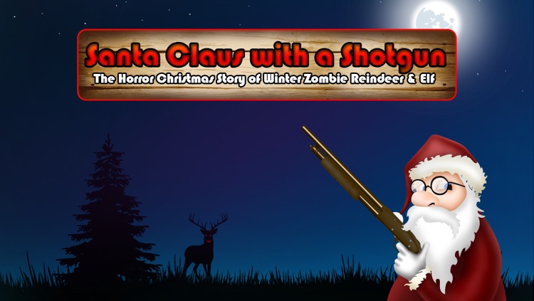 Santa Claus with a Shotgun : The Horror Christmas Story of Winter Zombie Reindeer & Elf - Gold Edition