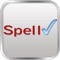 Spell check helps you with exact spelling options