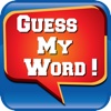 Guess My Word!!