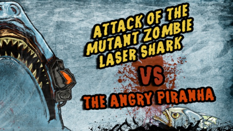 Attack Of The Mutant Zombie Laser Shark Lite vs The Angry Piranha (From Outer Space!)