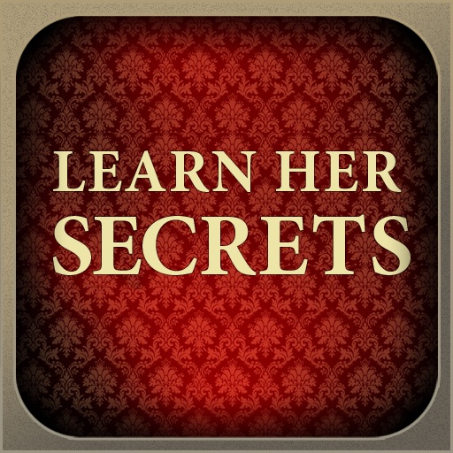 Learn Her Secrets